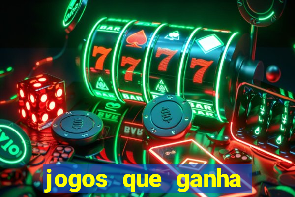 jogos que ganha dinheiro de verdade sem depositar